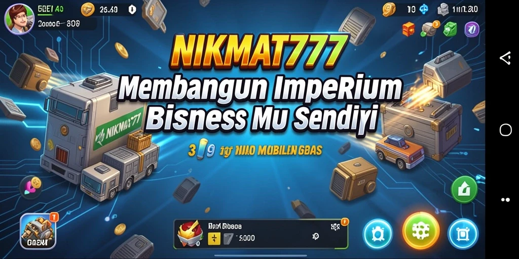 Tampilan gameplay NIKMAT777 yang menarik dalam membangun bisnis.